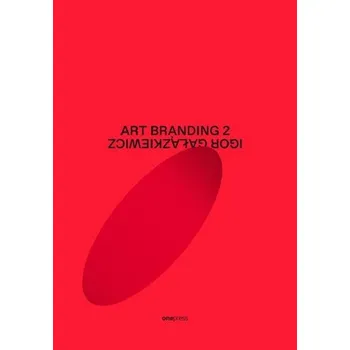 Art branding 2 - Igor Gałązkiewicz [PL] (2023, Firma, One Press / Helion)