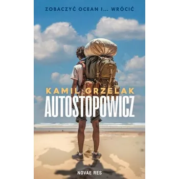 Autostopowicz - Kamil Grzelak
