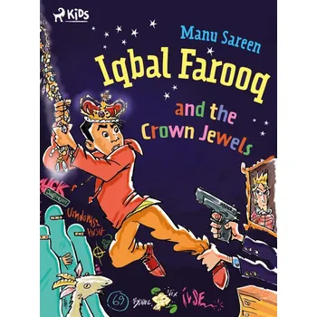 Kniha Iqbal Farooq and the Crown Jewels