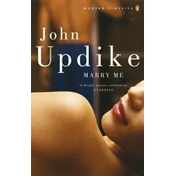 Beletrie pro dospělé Marry Me - John Updike