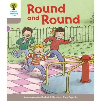 Cizí jazyk Oxford Reading Tree Biff, Chip and Kipper Stories Decode and Develop: Level 1: Round and Round - Roderick Hunt
