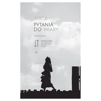 Pytania do wiary - Zatorski Włodzimierz