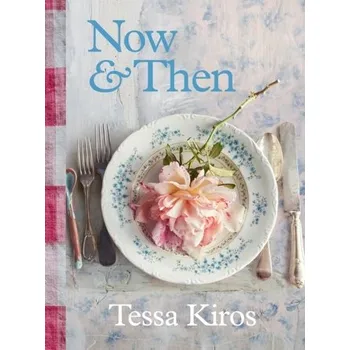 Now & Then - Kiros, Tessa