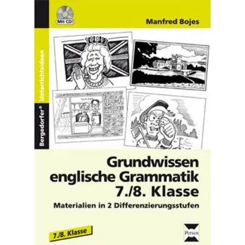 Německý jazyk Grundwissen englische Grammatik 7./8.Klasse, m. CD-ROM - Bojes, Manfred