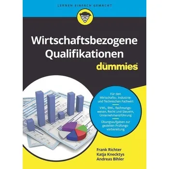 Wirtschaftsbezogene Qualifikationen für Dummies - Richter, Frank