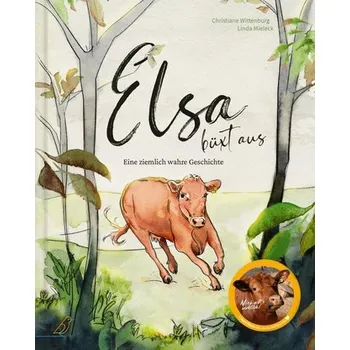 První čtění Elsa büxt aus - Wittenburg, Christiane [DE] (2023, Firma, CalmeMara Verlag)