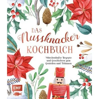 Das Nussknacker-Kochbuch - Küllmer, Katharina