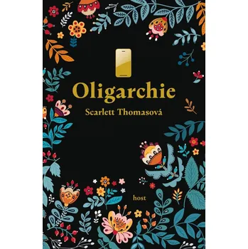 Beletrie pro dospělé Oligarchie - Scarlett Thomasová