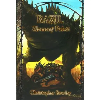 Bazil Zlomený Palcát