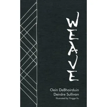 Bystrá hlava Weave - DeBhairduin, Oein