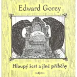 Hloupý žert a jiné příběhy