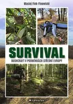 Survival: Bushcraft v podmínkách…