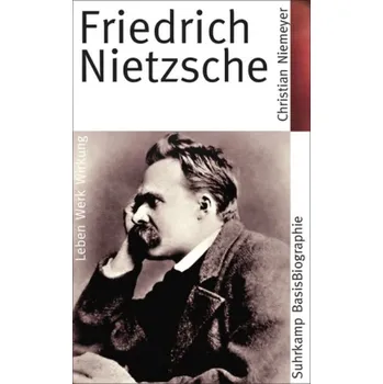 Friedrich Nietzsche - Niemeyer, Christian [DE] (2012, Taschenbuch, Suhrkamp)