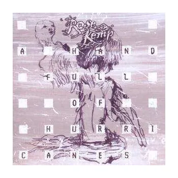 Zahraniční hudba CD Rose Kemp: A Hand Full Of Hurricanes 2007