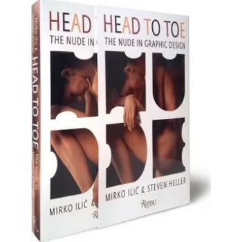 Umění Head to Toe: The Nude in Graphic Design – Mirko Ilic,Steven Heller (EN)