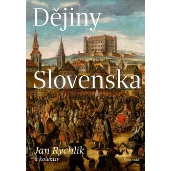 Dějiny Slovenska - Jan Rychlík (2024,…