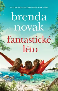 Fantastické léto - Brenda Novak (2021, pevná)