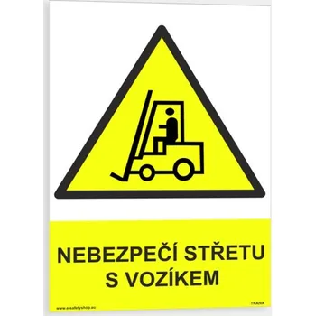 Nebezpečí střetu s vozíkem Plast 148 x 210 mm (A5) tl. 0.5 mm - Kód: 08038