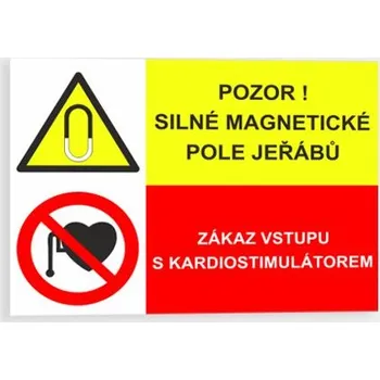 Pozor! Silné magnetické pole jeřábů Zákaz vstupu s kardiostimulátorem Samolepka 210 x 150 mm tl. 0.1 mm - Kód: 03120