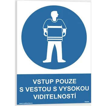 Vstup pouze s vestou s vysokou viditelností Plast 210 x 297 mm (A4) tl. 0.5 mm - Kód: 03663
