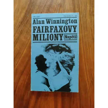 ALAN WINNINGTON - Fairfaxovy miliony (Fairfaxovy miliony)