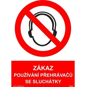 Zákaz používání přehrávačů se sluchátky Samolepka 148 x 210 mm (A5) tl. 0.1 mm - Kód: 16897