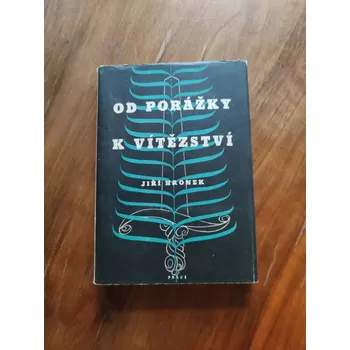 JIŘÍ HRONEK - Od porážky k vítězství: Český novinář v emigraci - část druhá (Od porážky k vítězství: Český novinář v emigraci - část druhá)