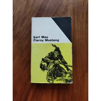 KARL MAY - Čierny mustang (Čierny mustang)
