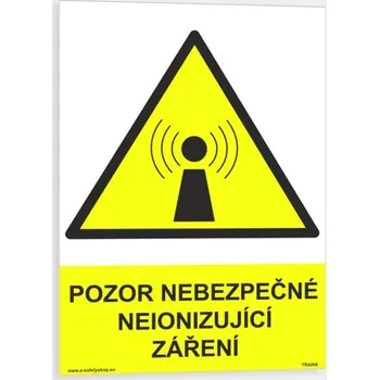 Pozor nebezpečné neionizující záření Samolepka 148 x 210 mm (A5) tl. 0.1 mm - Kód: 08861