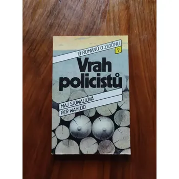 PER WAHLÖÖ, MAJ SJÖWALL - Vrah policistů (Vrah policistů)