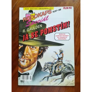 RAY GAULDEN - Já se pomstím! (Já se pomstím!)