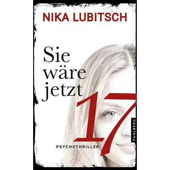 Sie wäre jetzt 17 - Lubitsch, Nika