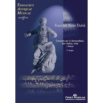 František Xaver Dušek: Concerto per il clavicembalo, due violini, viola e basso in C