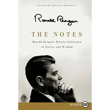 Učebnice Notes Large Print: Ronald Reagan's Private Collection of Stories andWisdom – Ronald Reagan,Douglas Brinkley (EN)