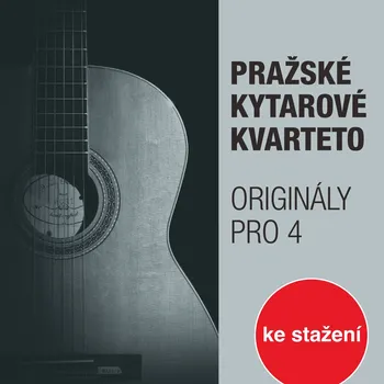 Pražské kytarové kvarteto: Originály pro 4
