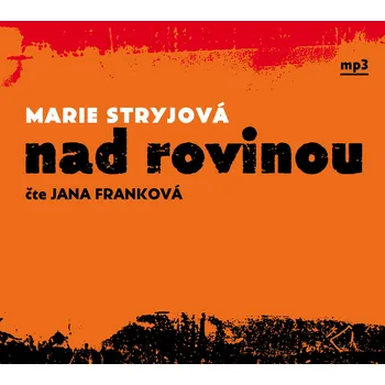 Beletrie pro dospělé Marie Stryjová: Nad rovinou