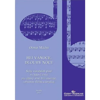 Otmar Mácha: Hej Vánoce, dlouhý noce