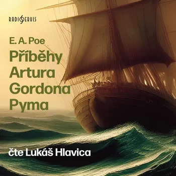 Kniha E. A. Poe: Příběhy Artura Gordona Pyma