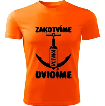 Pánské tričko Vodácké tričko Zakotvíme uvidíme Vltava pánské M (tričko pro vodáky Vltava )