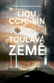 Toulavá Země - Liou Cch'-sin (2023, brožovaná, 2. vydání)
