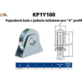Pojezdové kolečko KP1Y100 - pojezdové kolo s jedním ložiskem pro "V" profil