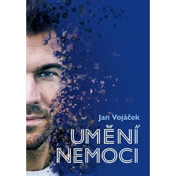 Kniha Jan Vojáček: Umění nemoci