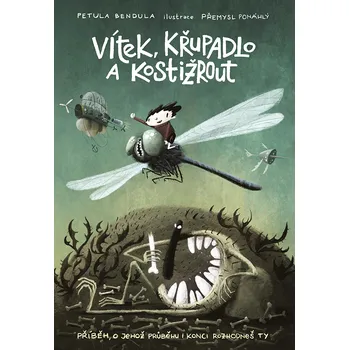Vítek, křupadlo a kostižrout - Petula…