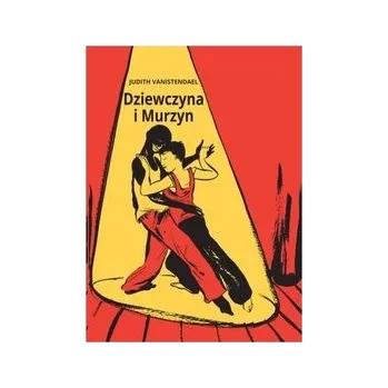 Komiks pro dospělé Dziewczyna i Murzyn - Vanistendael Judith