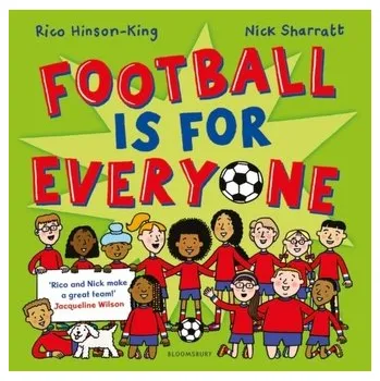 Football is for Everyone - Hinson-King, Rico