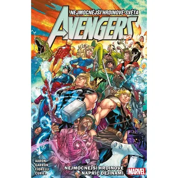 Komiks pro dospělé Avengers Nejmocnější hrdinové napříč dějinami (11) - Jason Aaron, Javier Garrón