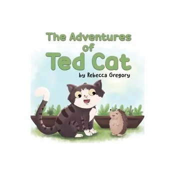 První čtění The Adventures of Ted Cat - Gregory, Rebecca