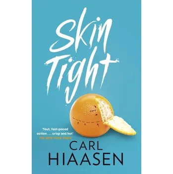 Beletrie pro dospělé Skin Tight - Carl Hiaasen