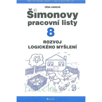 Šimonovy pracovní listy 8 Rozvoj logického myšlení - V. Kárová