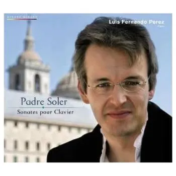 Zahraniční hudba CD Luis Fernando Perez: Piano Sonatas 2009